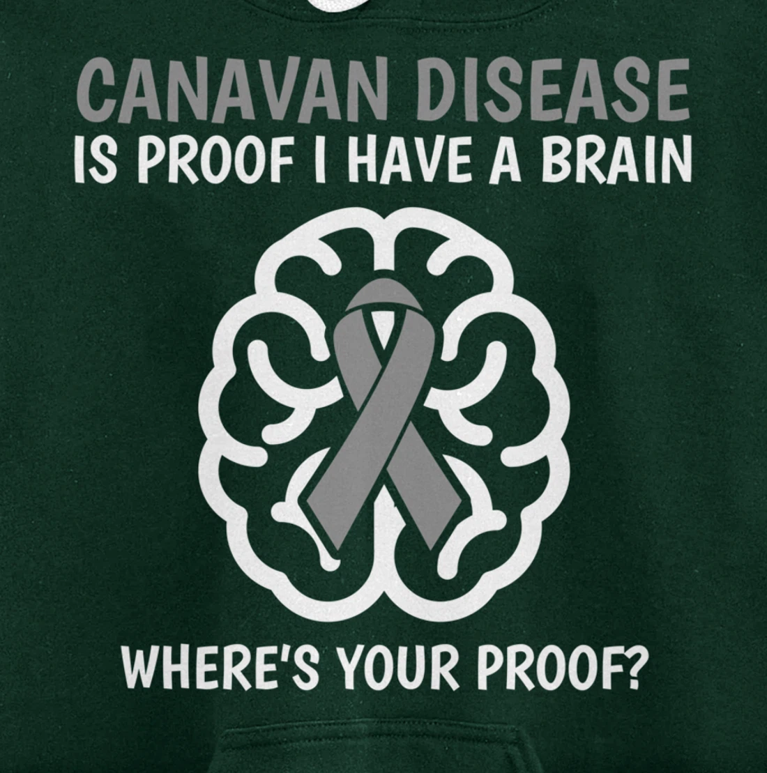 Canavan Disease Awareness Brain Disease Related Funny Ribbon Pullover Hoodie