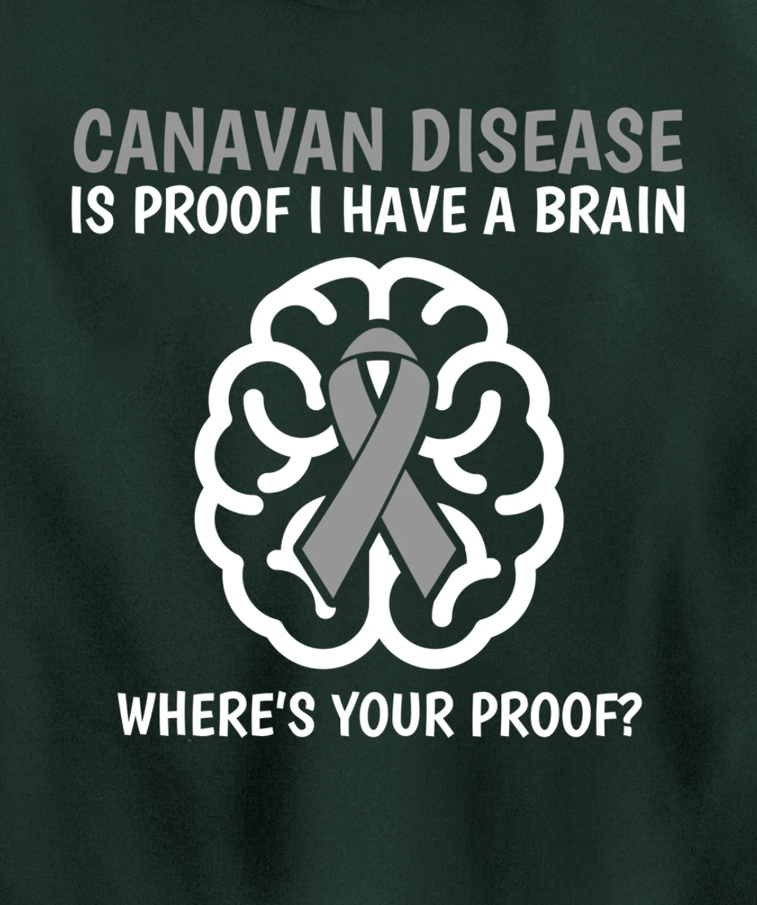 Canavan Disease Awareness Brain Disease Related Funny Ribbon Pullover Hoodie