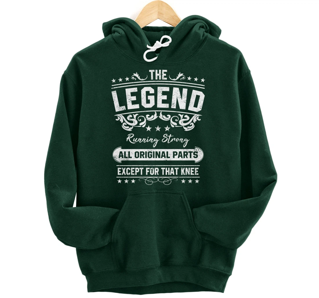 Funny Knee Replacement Quote The Legend Get Well Soon Design Pullover Hoodie