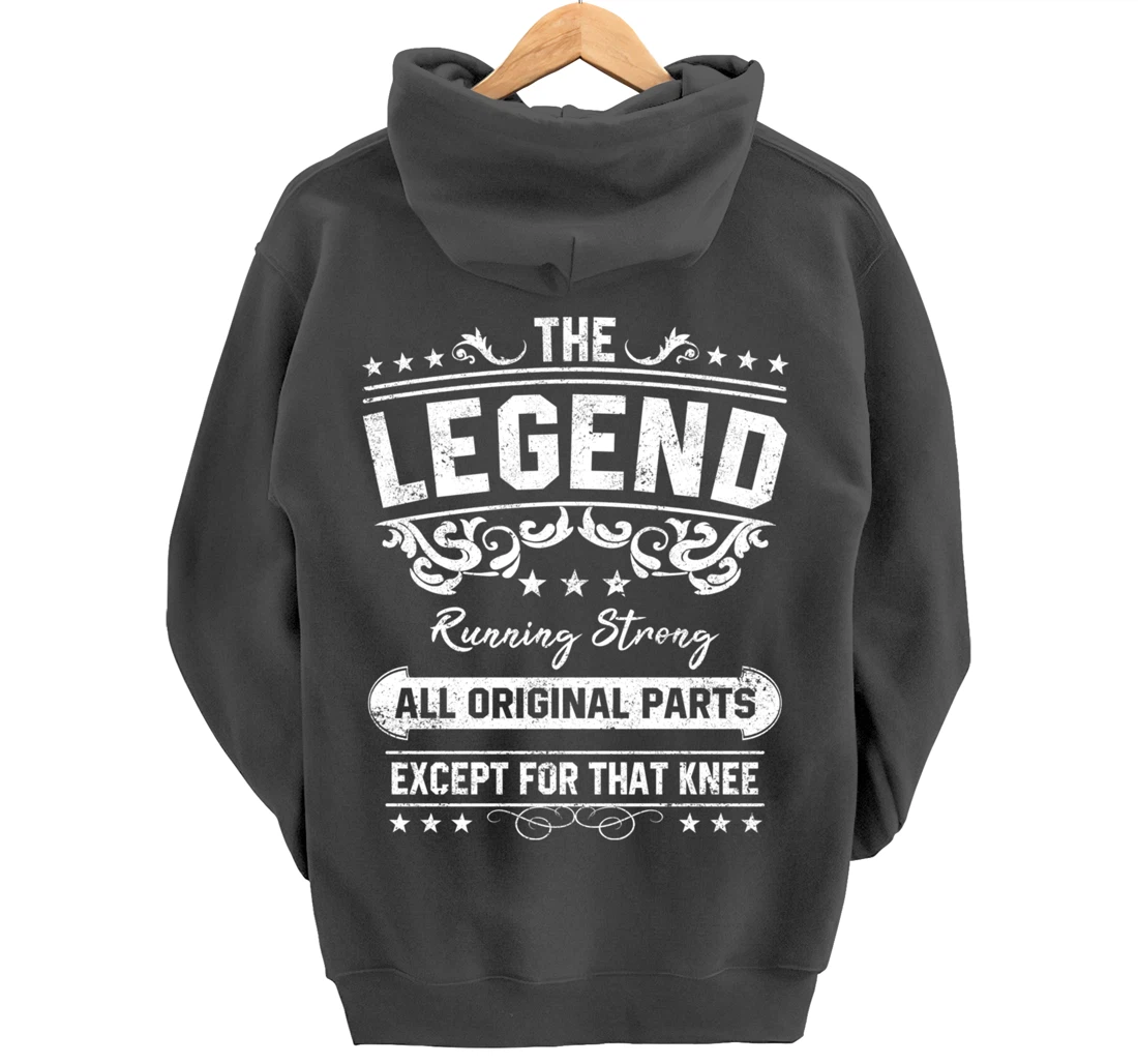 Funny Knee Replacement Quote The Legend Get Well Soon Design Pullover Hoodie