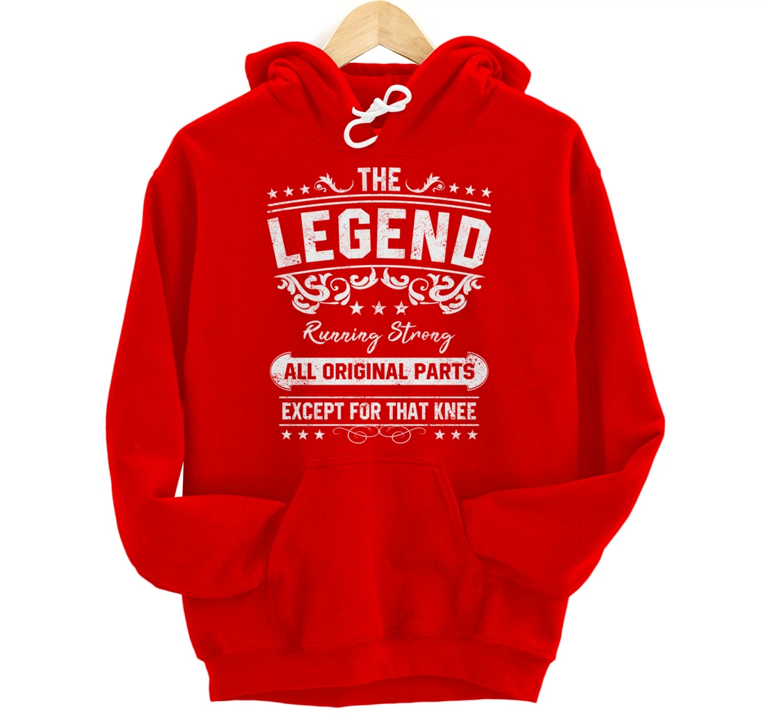 Funny Knee Replacement Quote The Legend Get Well Soon Design Pullover Hoodie