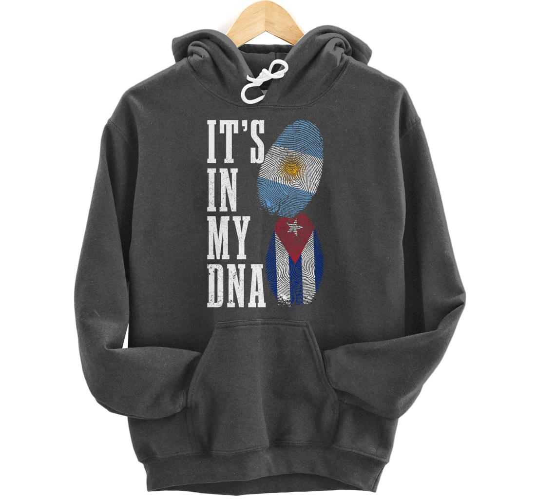 Cuba Argentina It's In My DNA Argentinian Pride Cuban Roots Pullover Hoodie