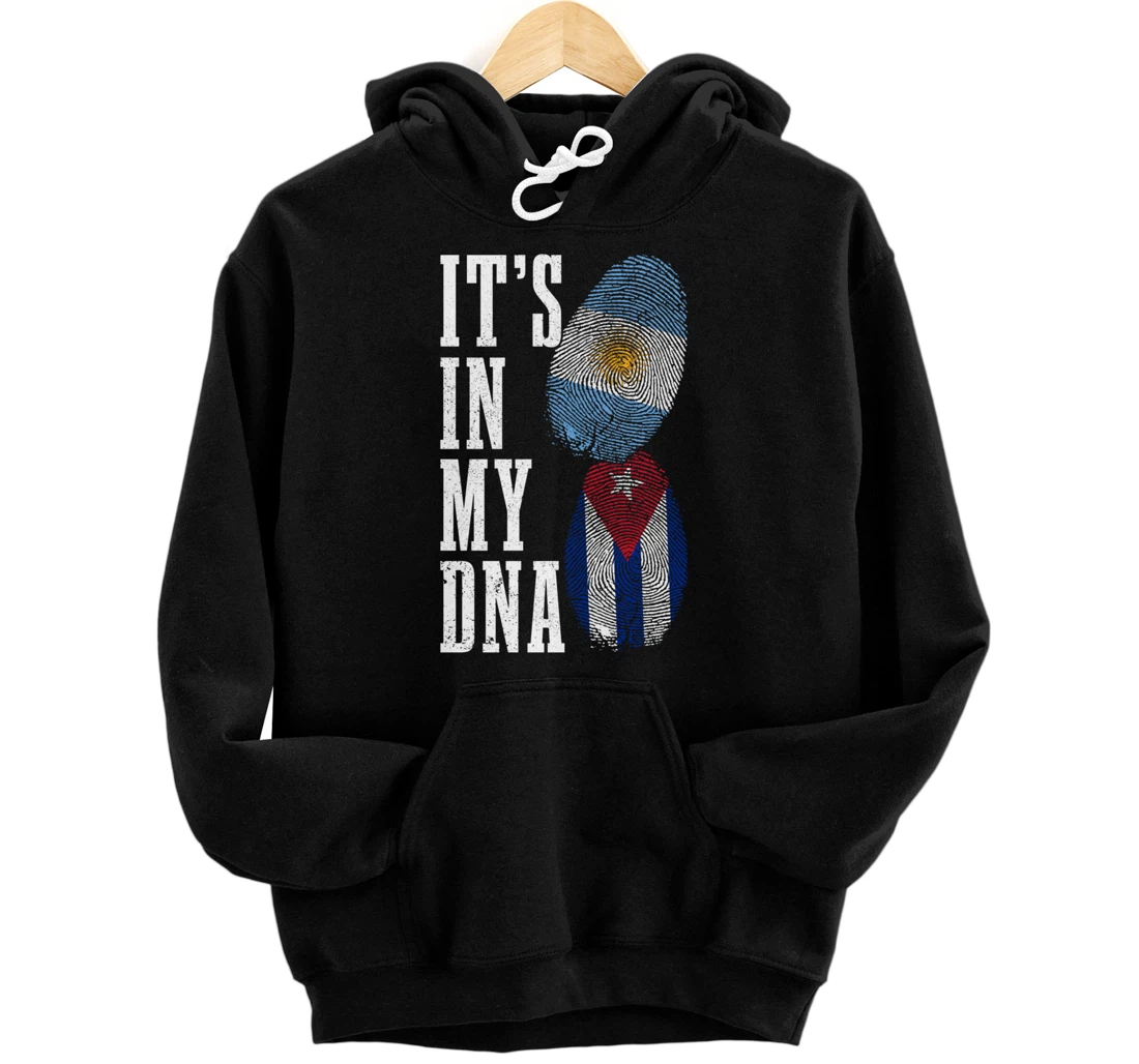 Cuba Argentina It's In My DNA Argentinian Pride Cuban Roots Pullover Hoodie