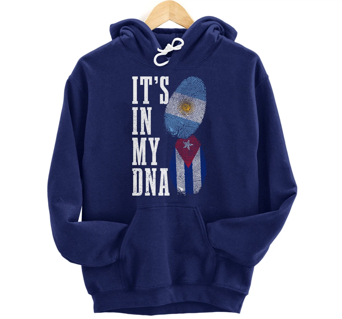 Cuba Argentina It's In My DNA Argentinian Pride Cuban Roots Pullover Hoodie