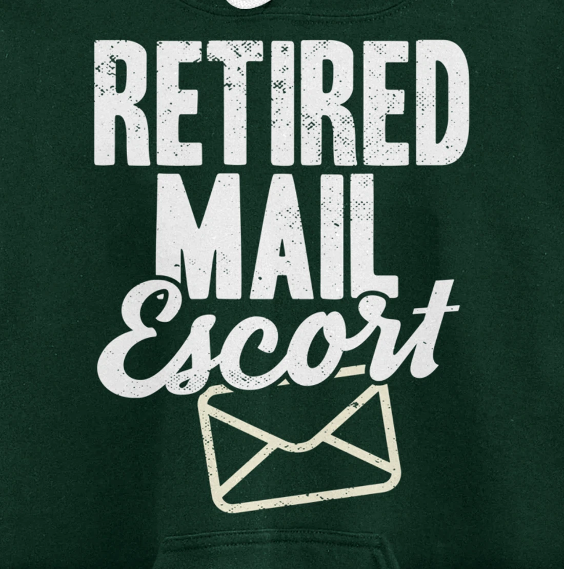 Retired Postal Worker Mail Escort Mailman Retirement Pullover Hoodie