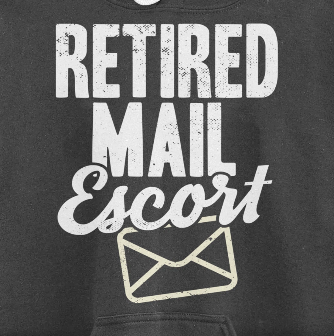 Retired Postal Worker Mail Escort Mailman Retirement Pullover Hoodie