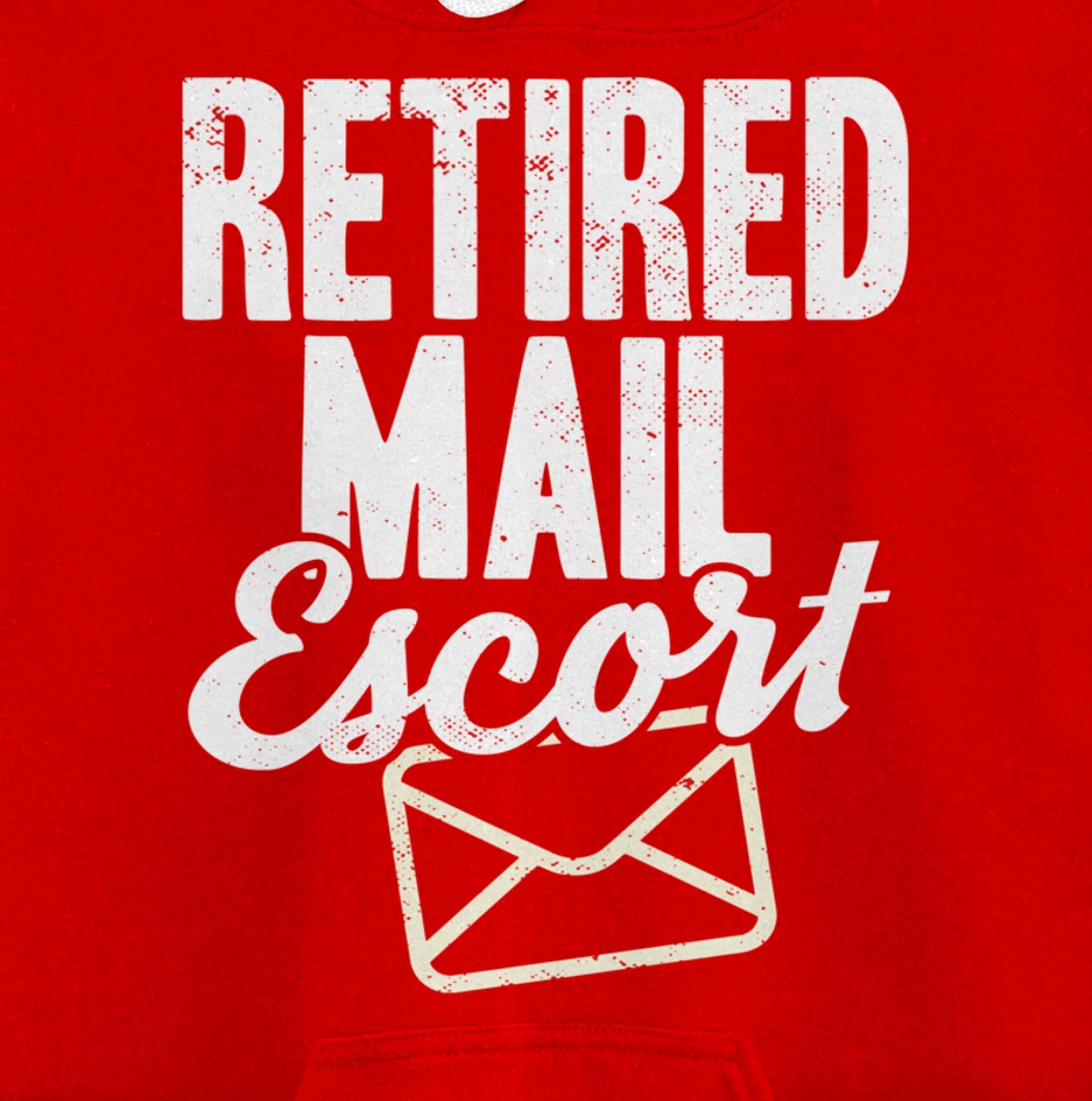 Retired Postal Worker Mail Escort Mailman Retirement Pullover Hoodie