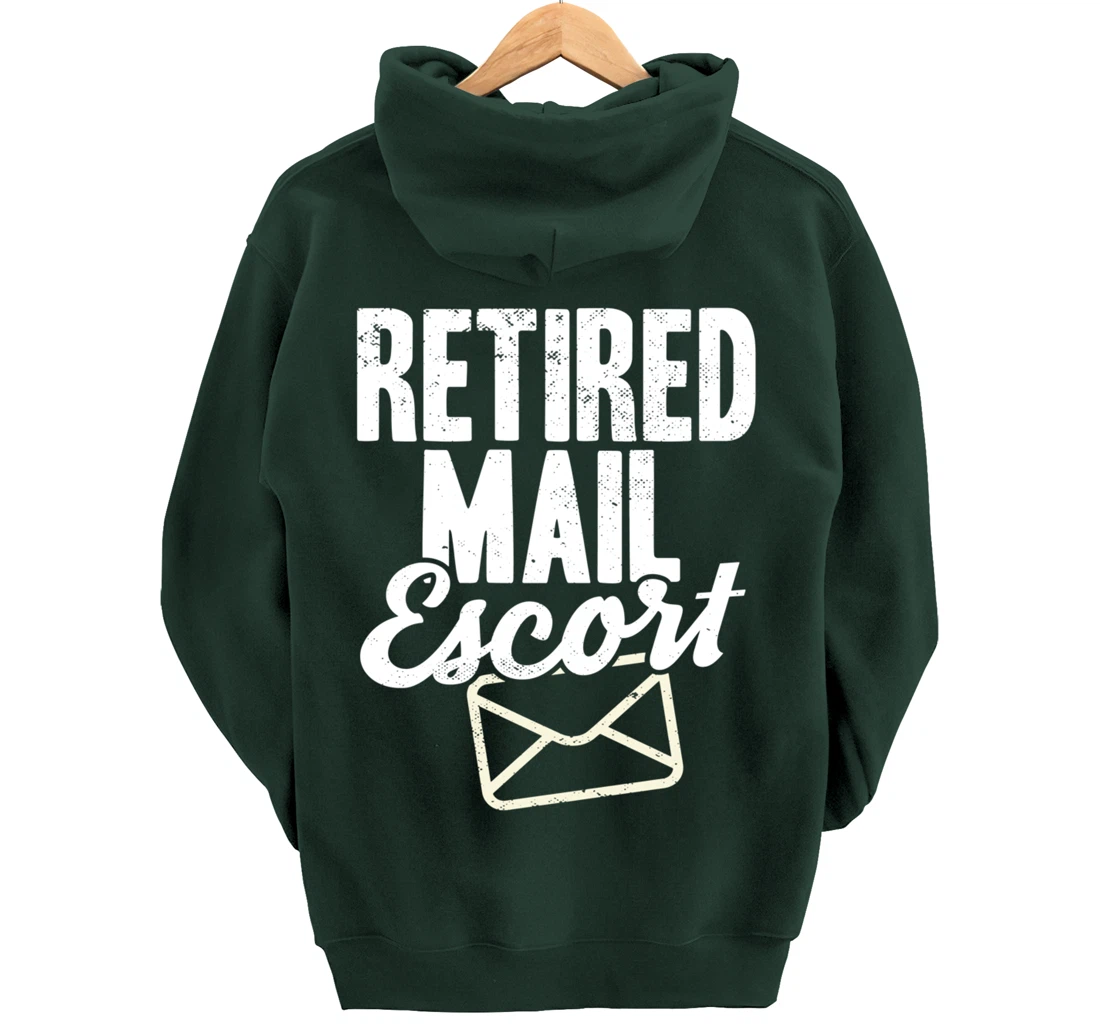 Retired Postal Worker Mail Escort Mailman Retirement Pullover Hoodie