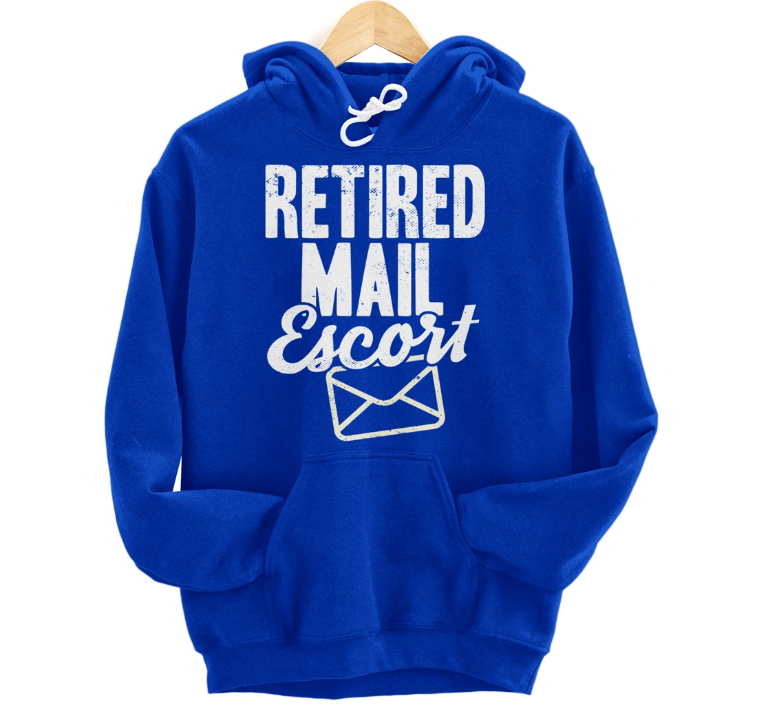 Retired Postal Worker Mail Escort Mailman Retirement Pullover Hoodie
