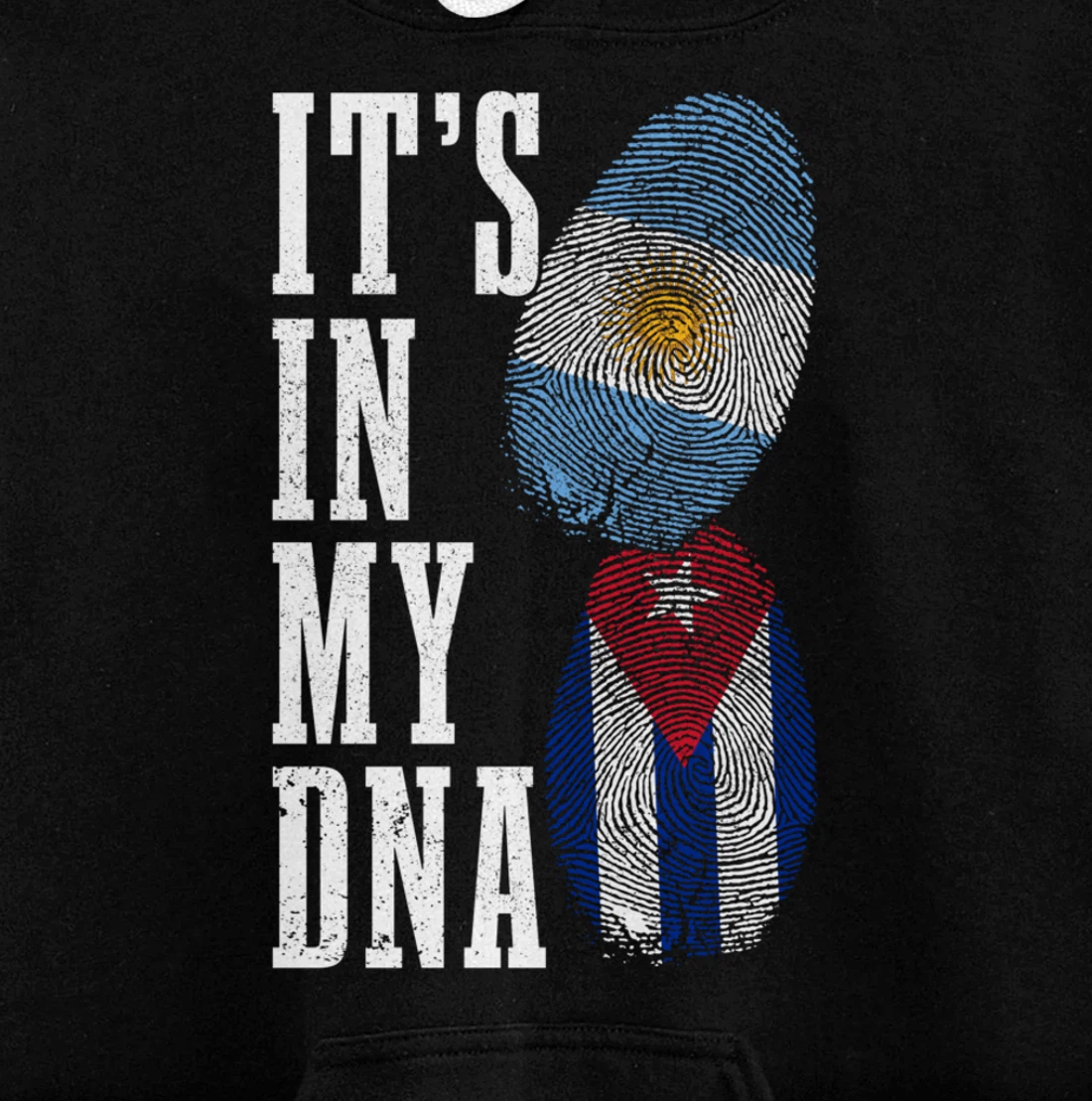 Cuba Argentina It's In My DNA Argentinian Pride Cuban Roots Pullover Hoodie