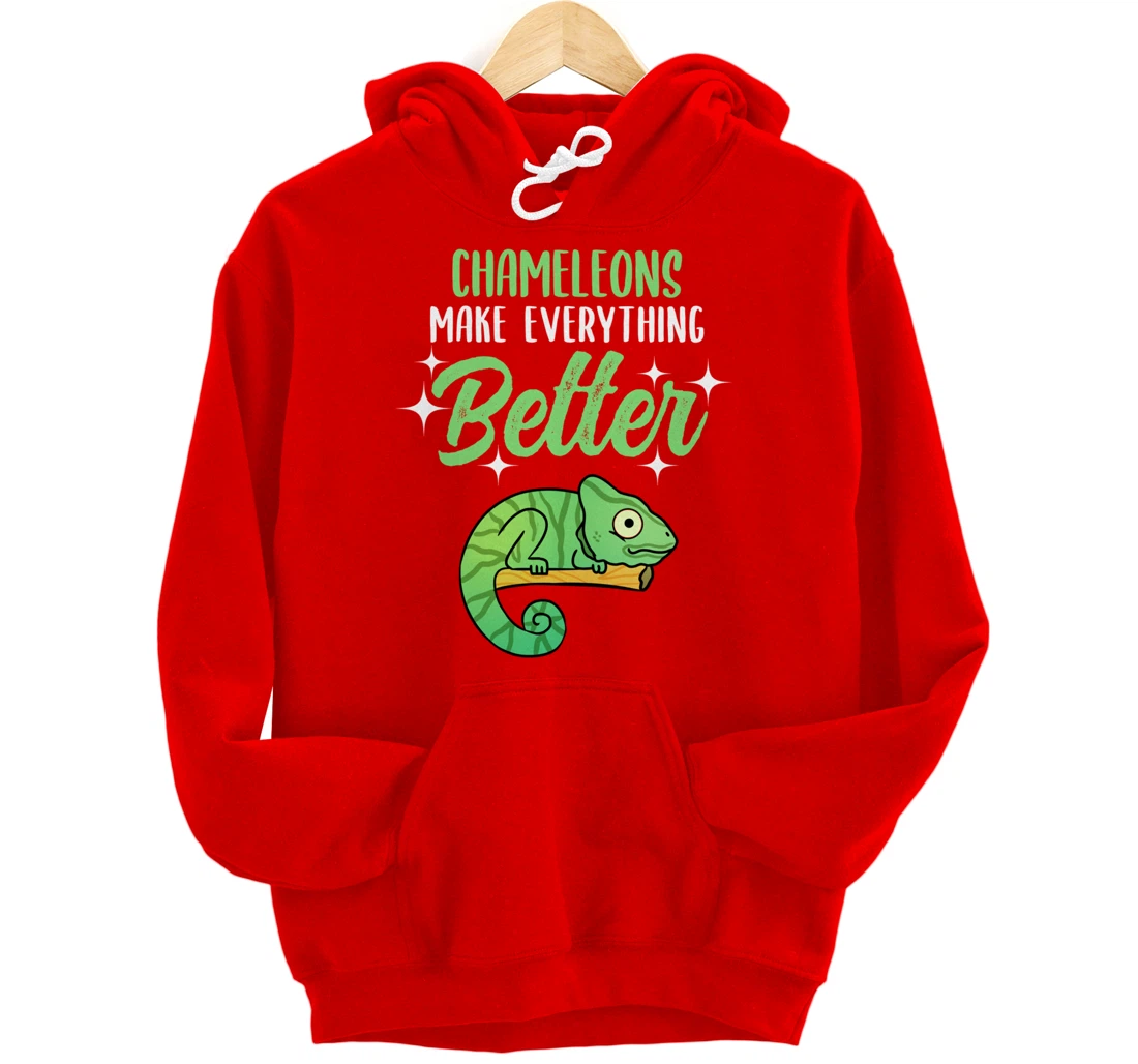 Chameleons Make Everything Better Pullover Hoodie