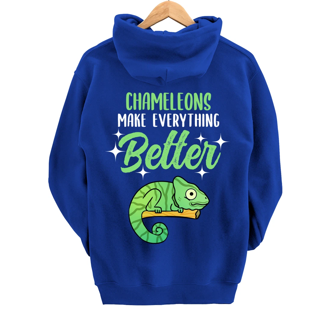 Chameleons Make Everything Better Pullover Hoodie
