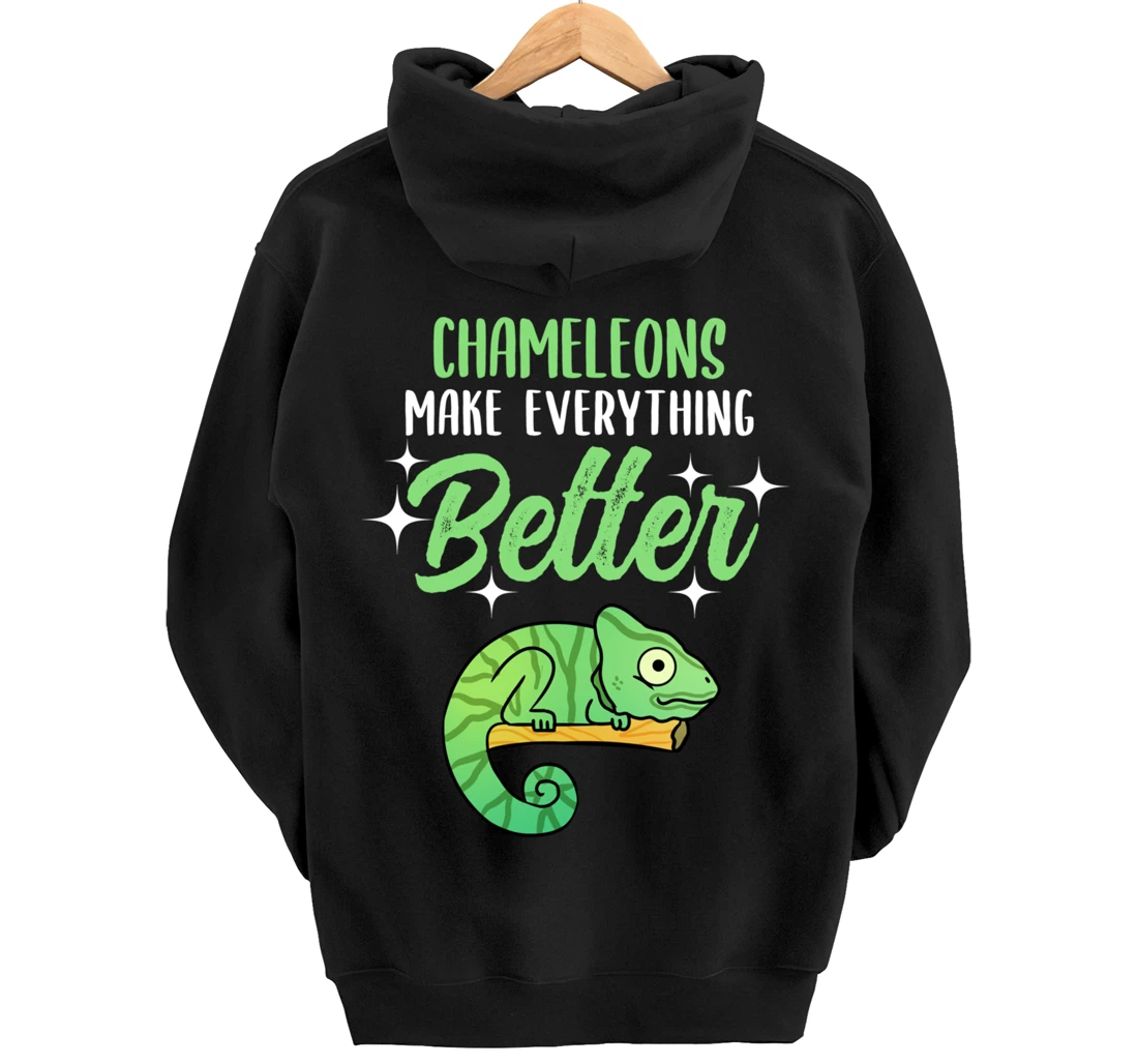 Chameleons Make Everything Better Pullover Hoodie