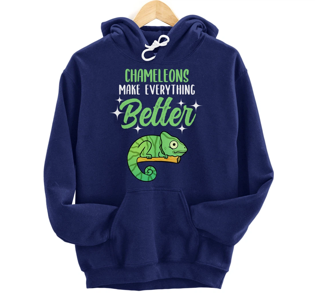 Chameleons Make Everything Better Pullover Hoodie