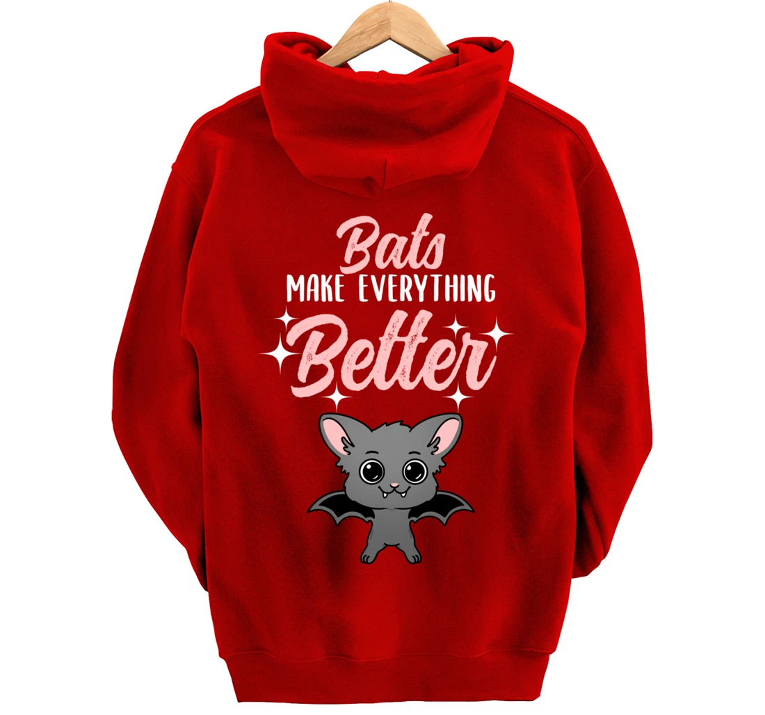 Bats Make Everything Better Bat Lover Pullover Hoodie