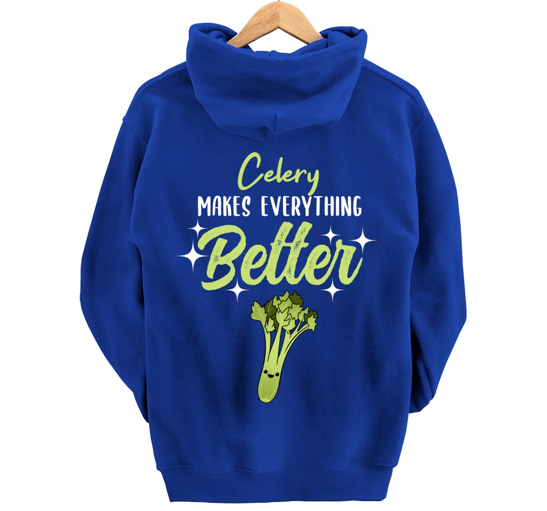 Celery Makes Everything Better Pullover Hoodie