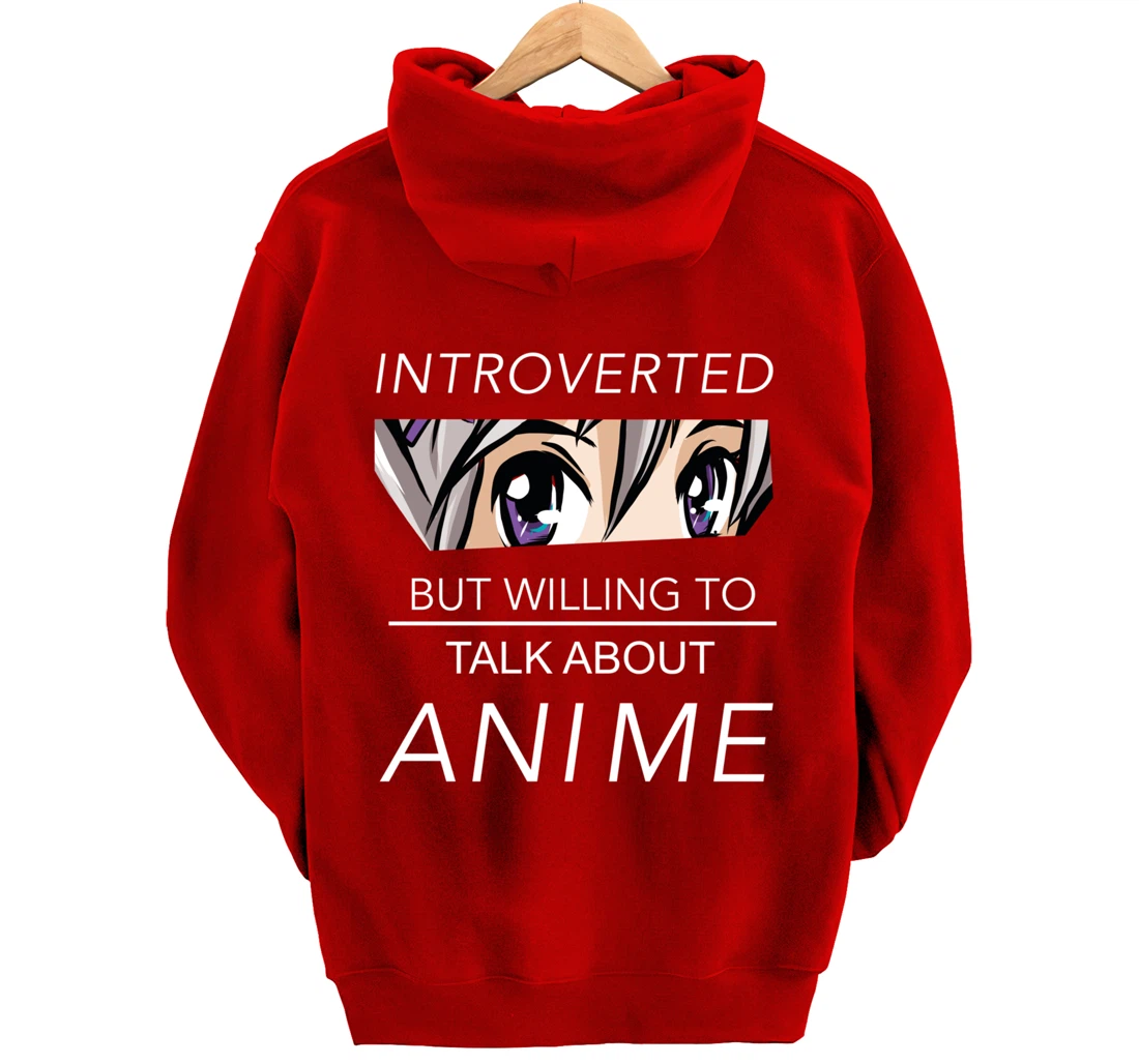 Introverted But Willing To Talk Anime - Saying Nerd Geek Pullover Hoodie