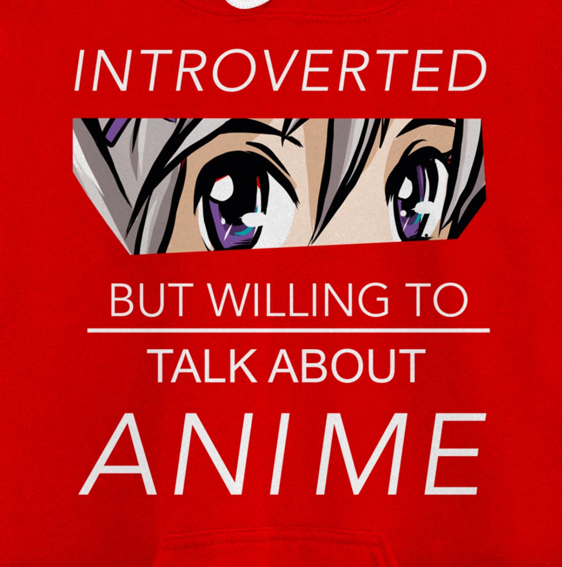 Introverted But Willing To Talk Anime - Saying Nerd Geek Pullover Hoodie