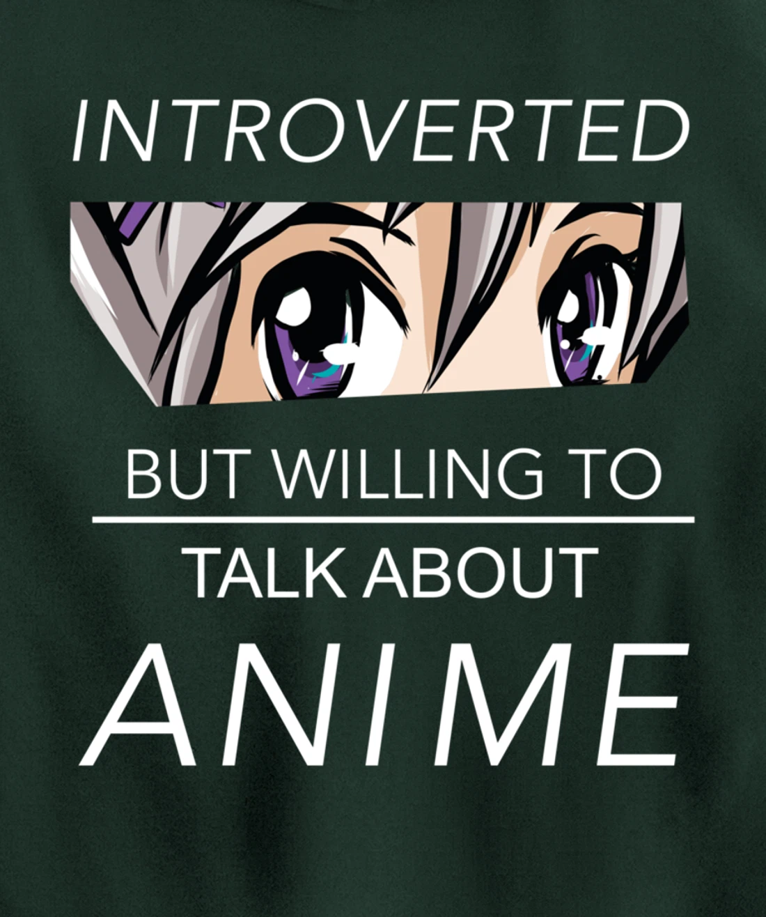 Introverted But Willing To Talk Anime - Saying Nerd Geek Pullover Hoodie