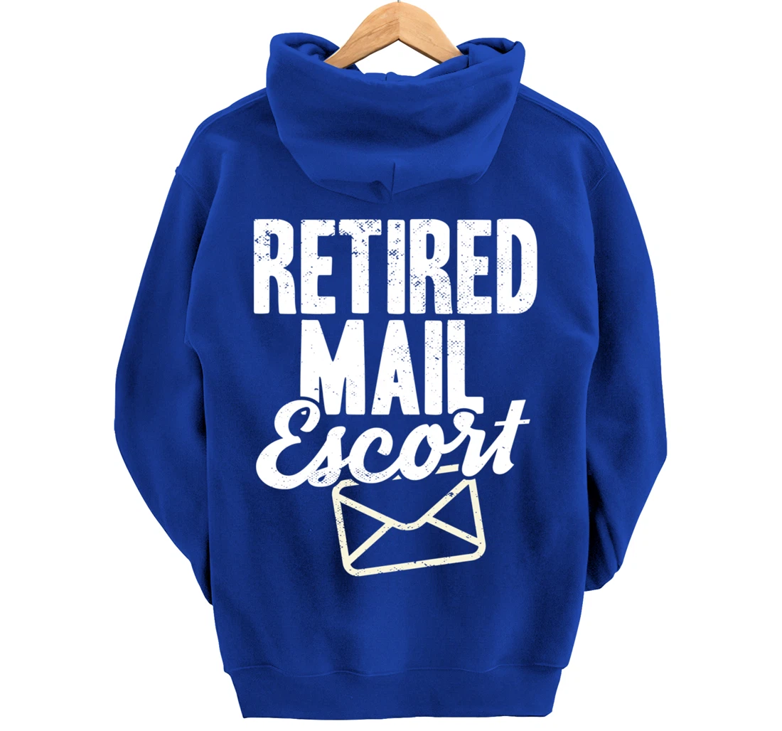 Retired Postal Worker Mail Escort Mailman Retirement Pullover Hoodie