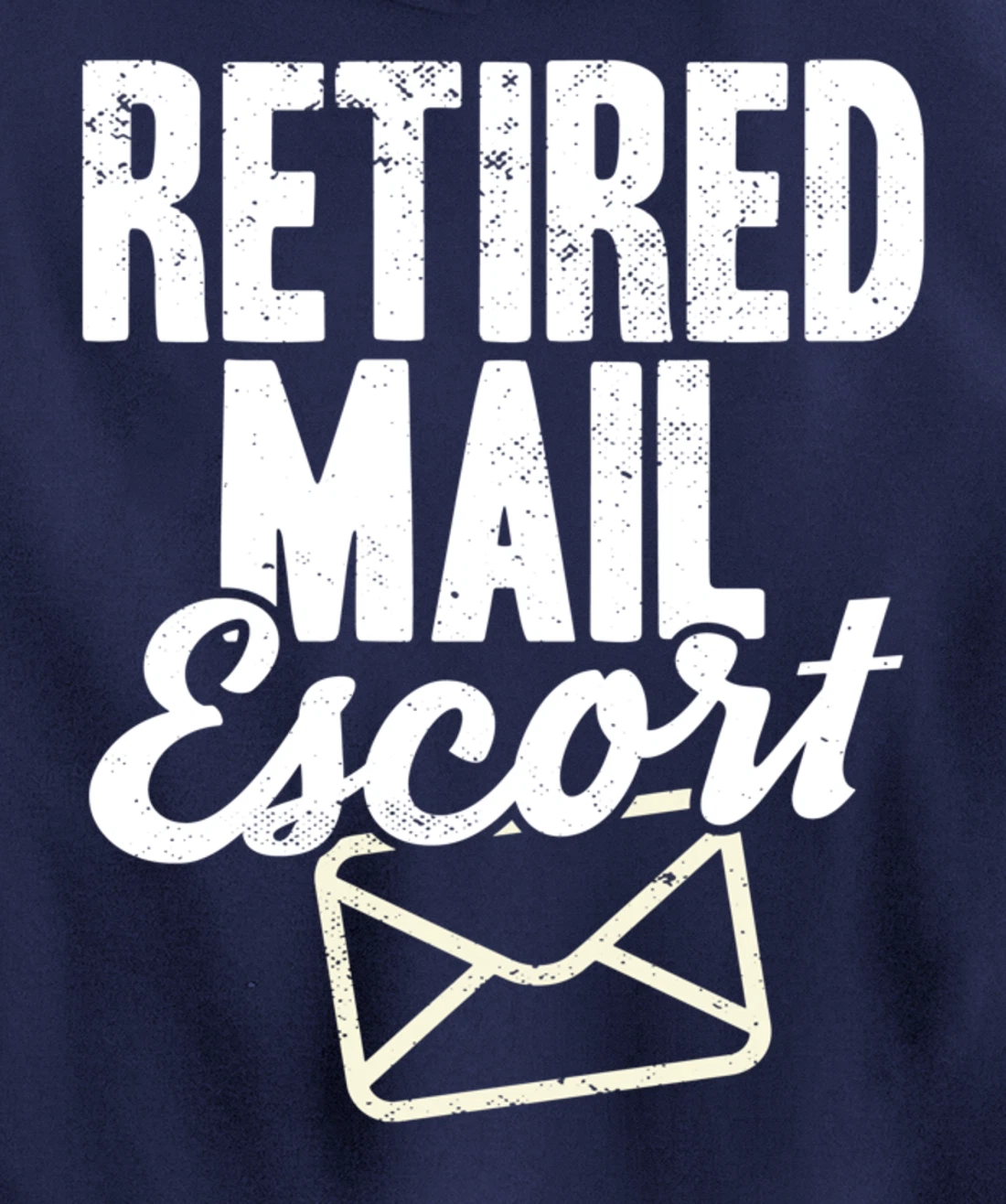 Retired Postal Worker Mail Escort Mailman Retirement Pullover Hoodie