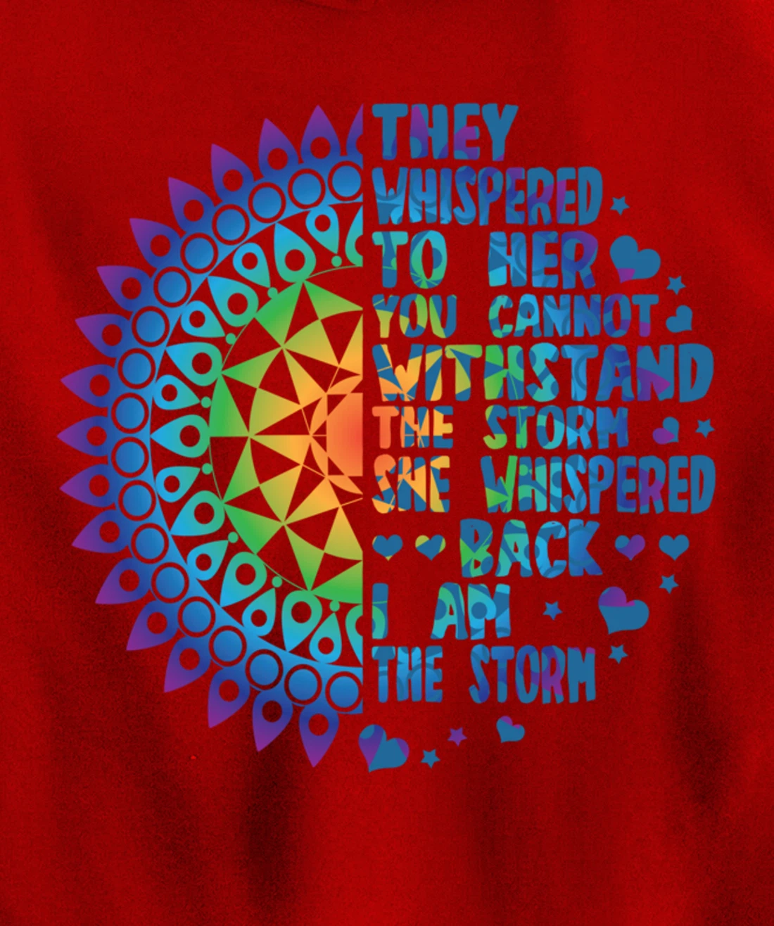 I am the Storm - Whispered Withstand Peace Girl Hippie Month Pullover Hoodie