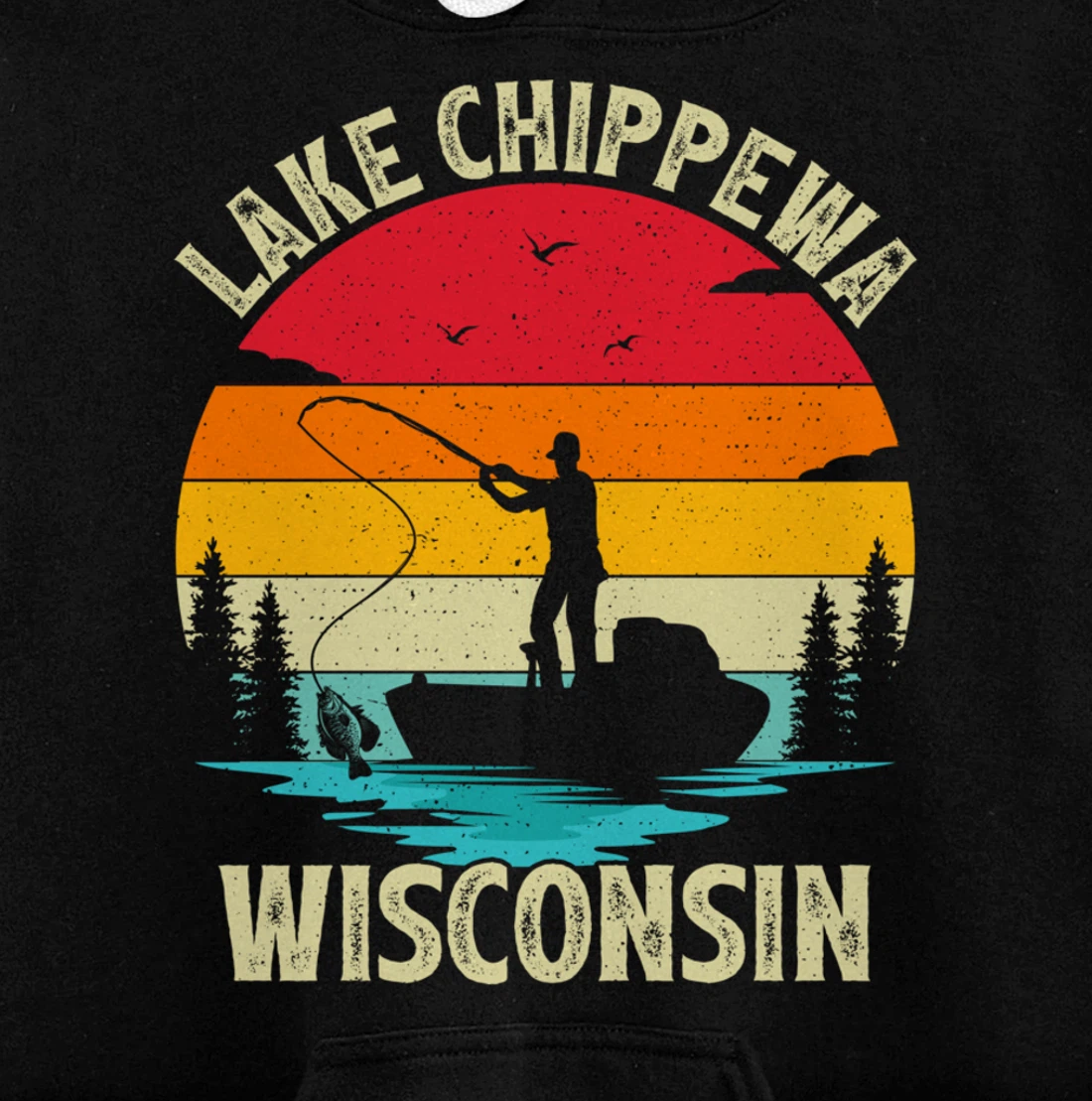 Summer Vacation Fishing Vintage Wisconsin Chippewa Lake Pullover Hoodie