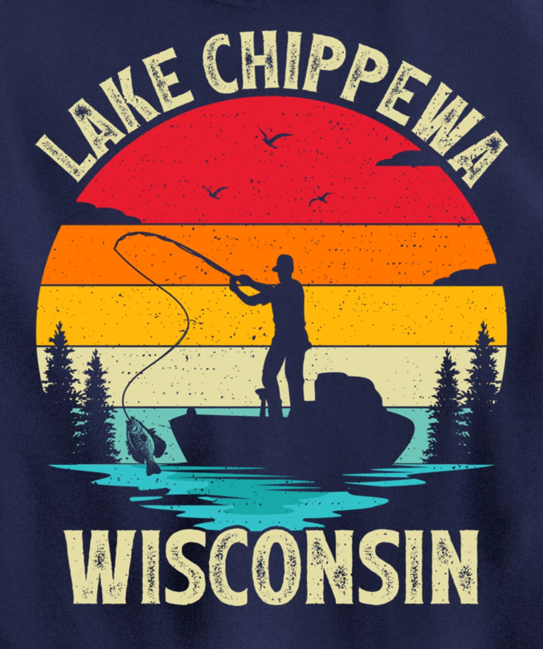 Summer Vacation Fishing Vintage Wisconsin Chippewa Lake Pullover Hoodie