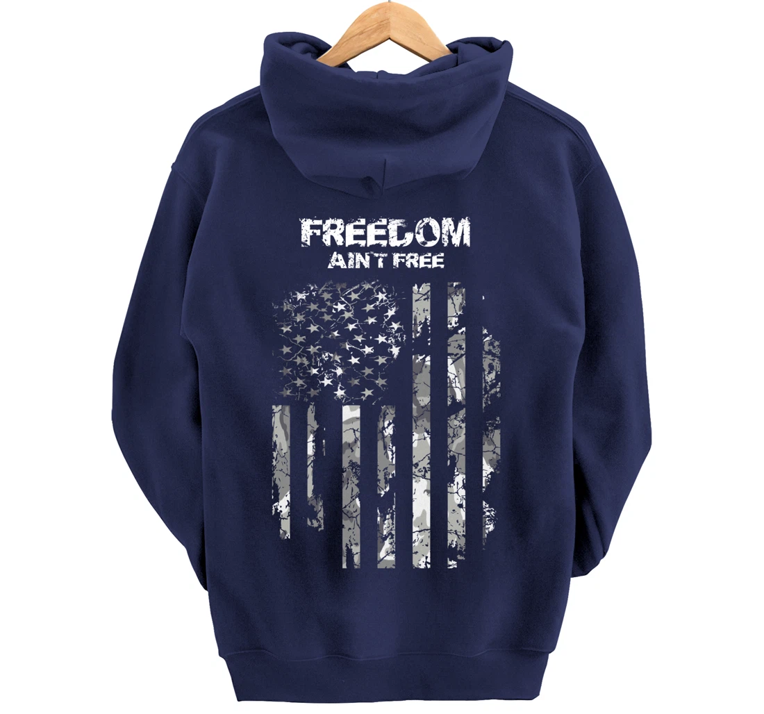 Freedom Ain't Free Pullover Hoodie