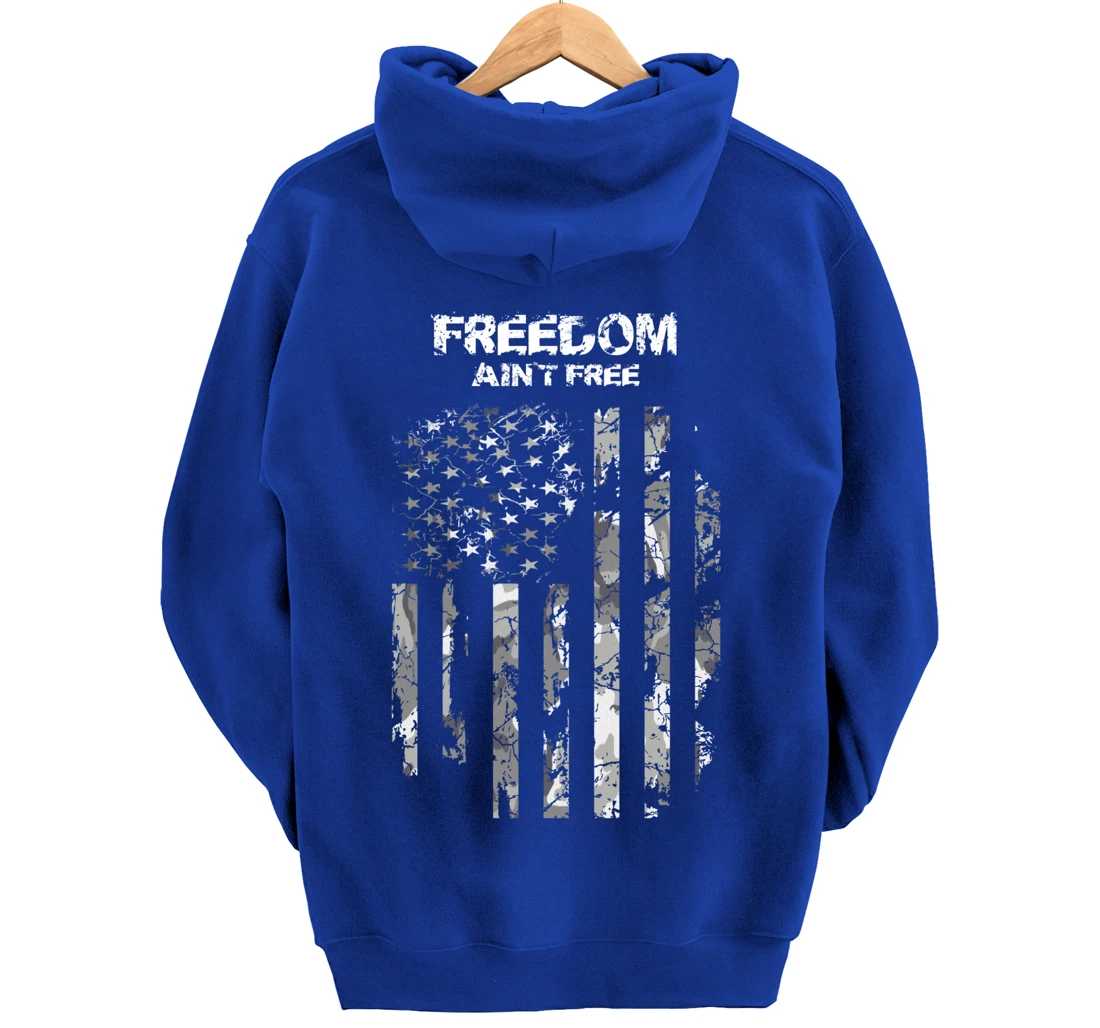 Freedom Ain't Free Pullover Hoodie