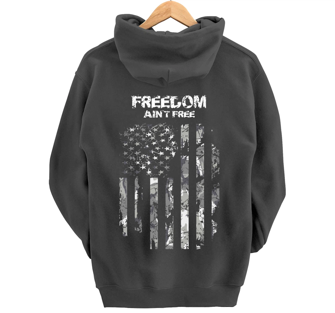 Freedom Ain't Free Pullover Hoodie