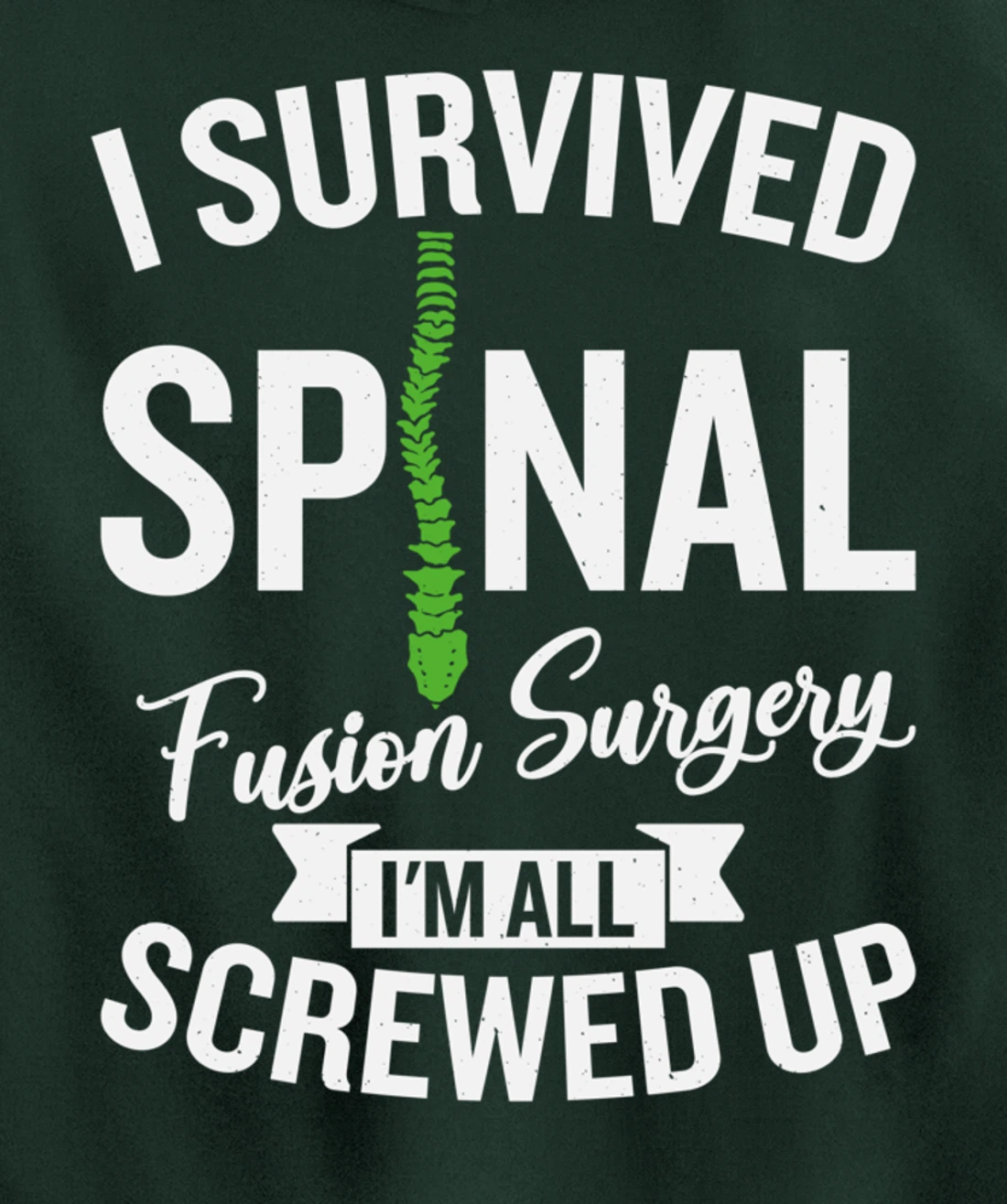 Scoliosis Warrior Funny Scoliosis Surgery Recovery Pullover Hoodie