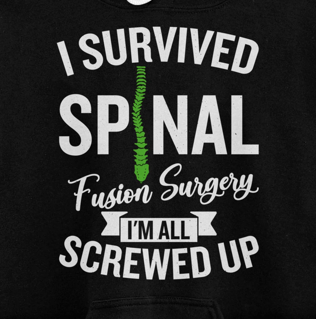 Scoliosis Warrior Funny Scoliosis Surgery Recovery Pullover Hoodie