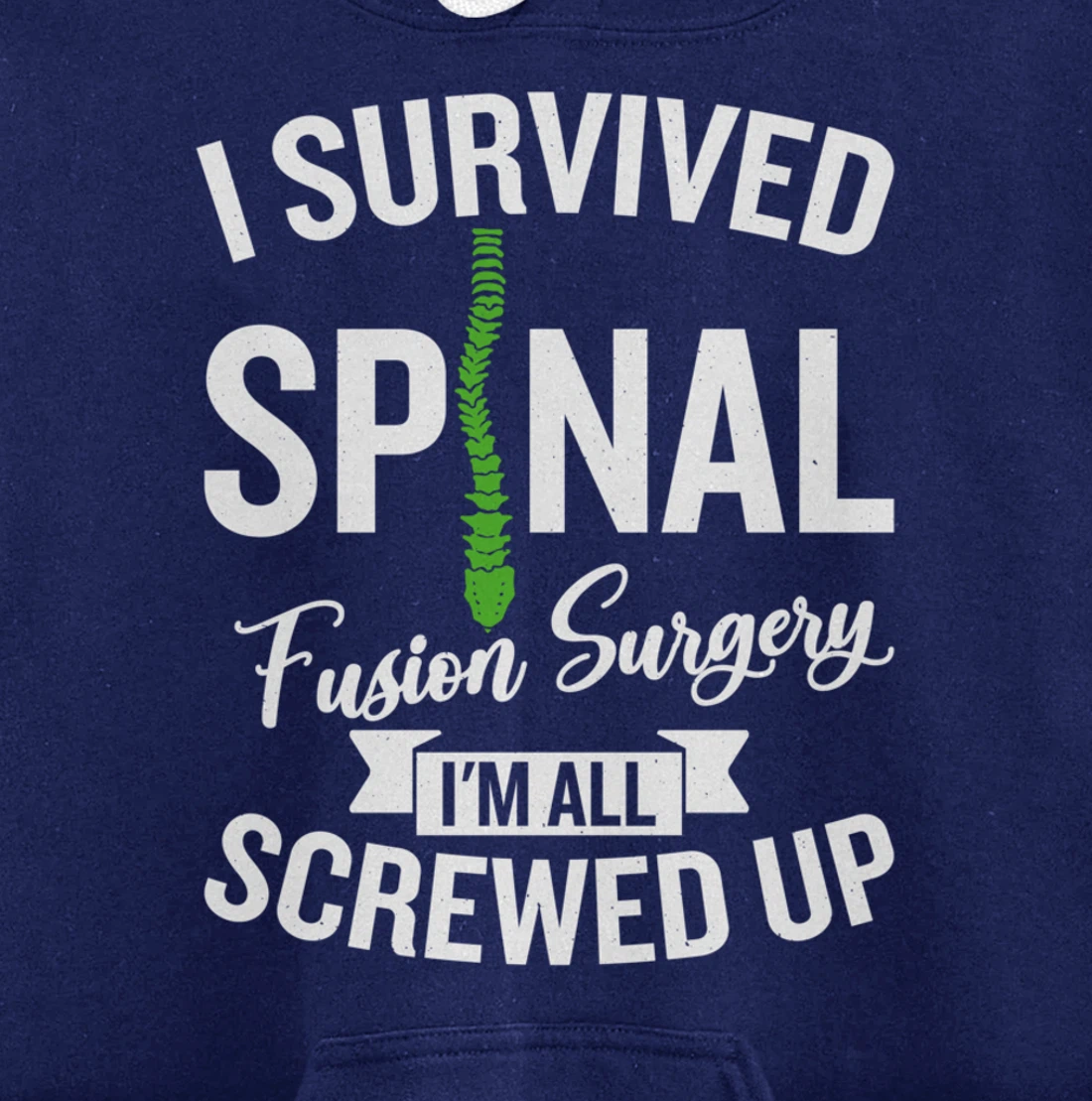 Scoliosis Warrior Funny Scoliosis Surgery Recovery Pullover Hoodie