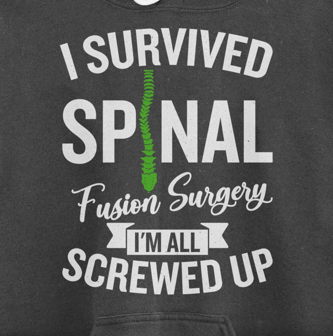 Scoliosis Warrior Funny Scoliosis Surgery Recovery Pullover Hoodie