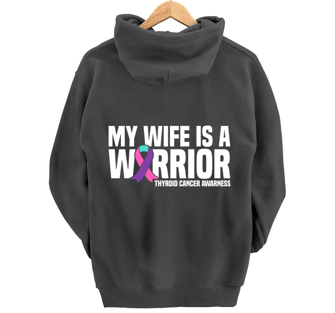 My Wife is a Warrior Purple Ribbon Thyroid Cancer Awareness Pullover Hoodie