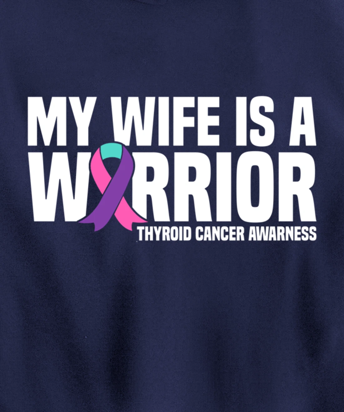 My Wife is a Warrior Purple Ribbon Thyroid Cancer Awareness Pullover Hoodie