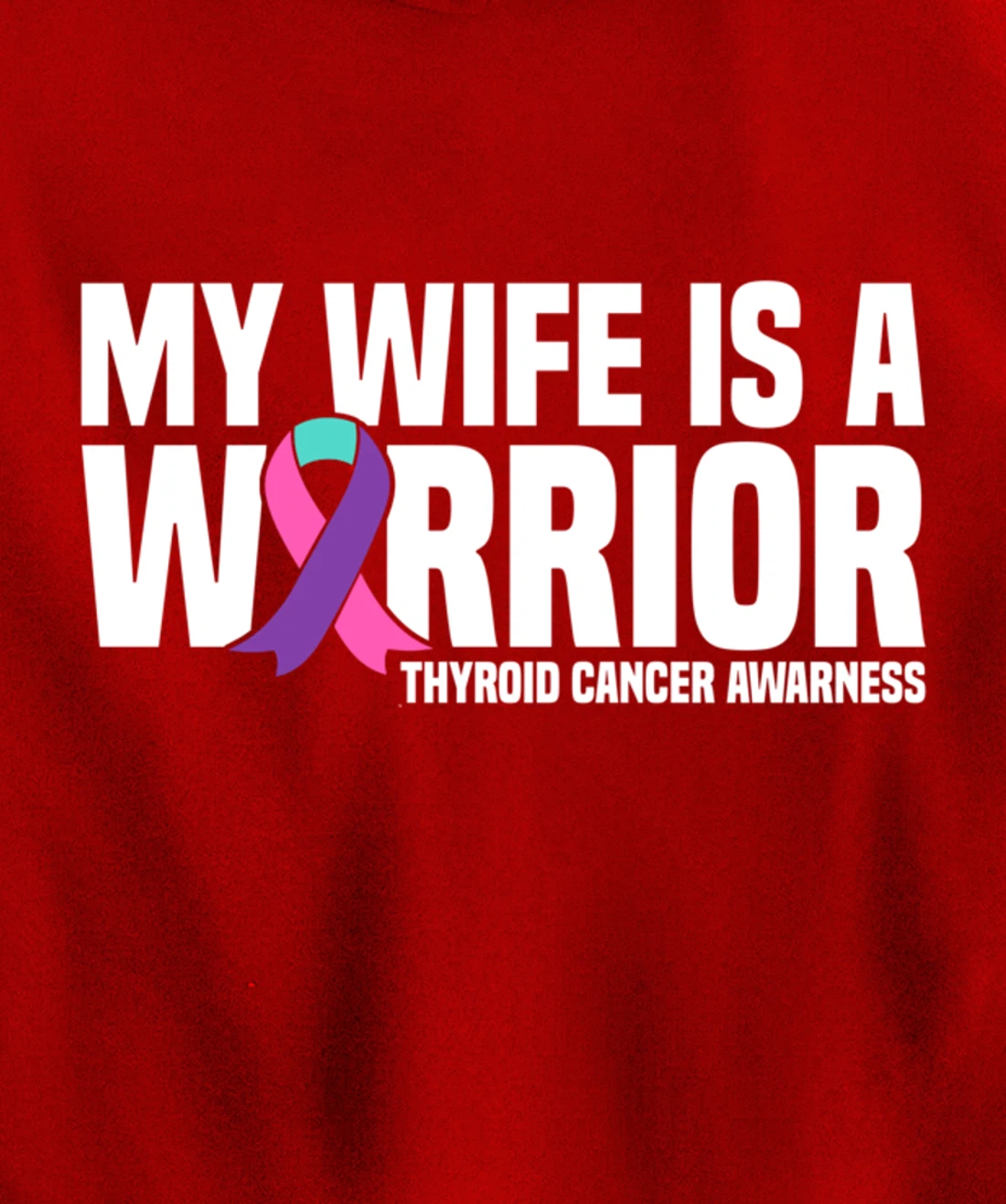My Wife is a Warrior Purple Ribbon Thyroid Cancer Awareness Pullover Hoodie