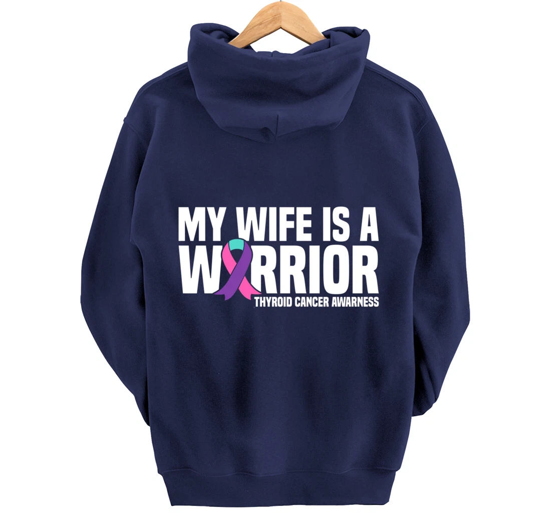 My Wife is a Warrior Purple Ribbon Thyroid Cancer Awareness Pullover Hoodie