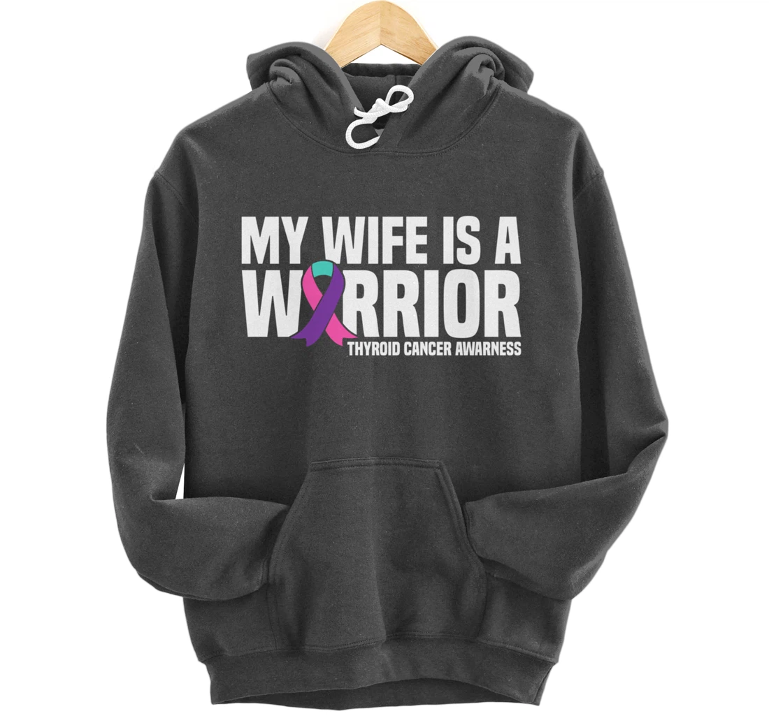 My Wife is a Warrior Purple Ribbon Thyroid Cancer Awareness Pullover Hoodie