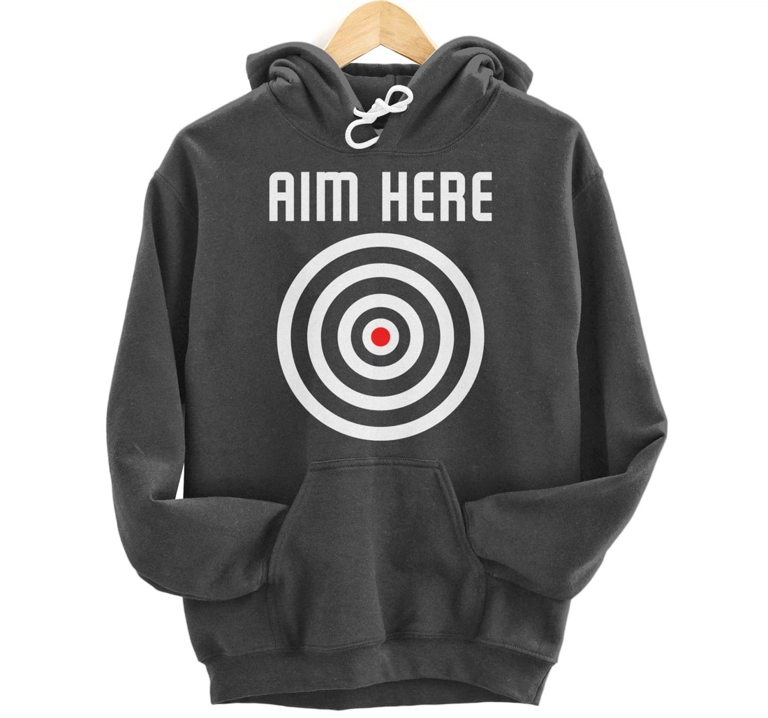 Bullseye Target Aim Here Darts Players Shooting Pullover Hoodie