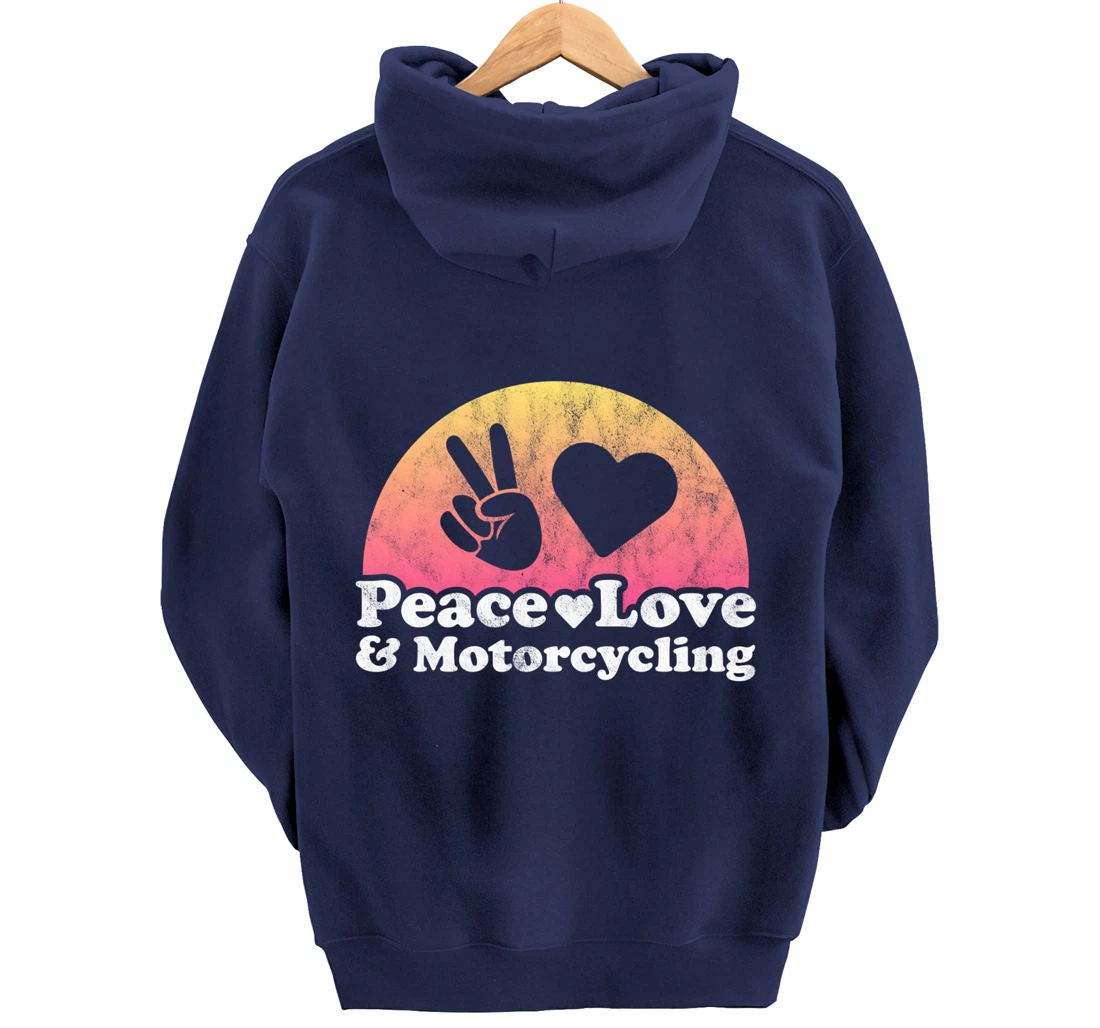 Peace Love and Motorcycling Motorcycle Pullover Hoodie