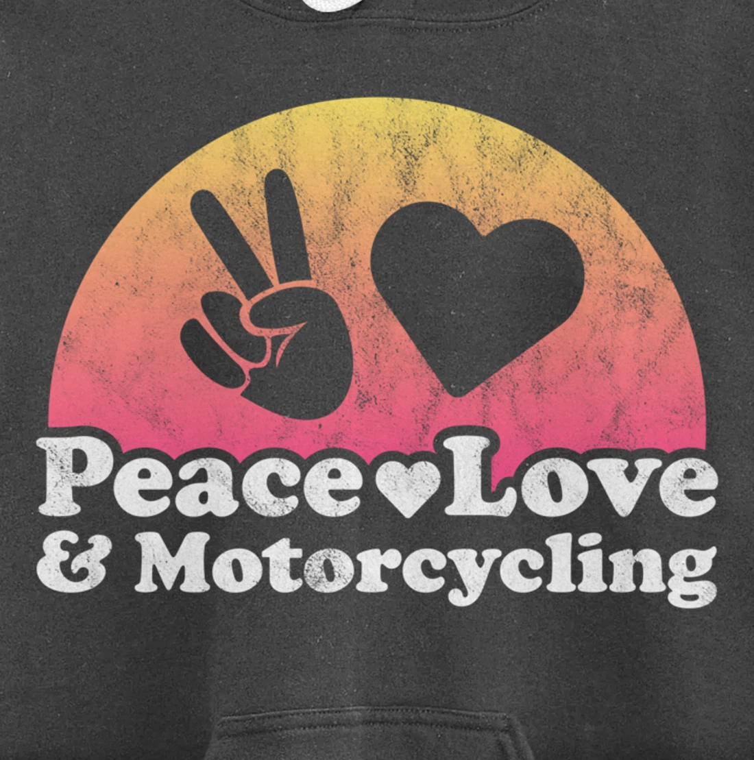 Peace Love and Motorcycling Motorcycle Pullover Hoodie