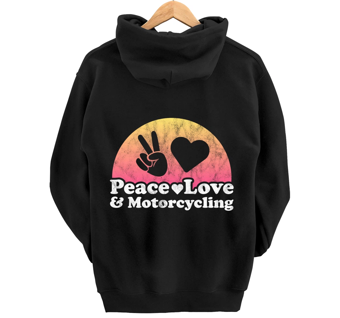 Peace Love and Motorcycling Motorcycle Pullover Hoodie
