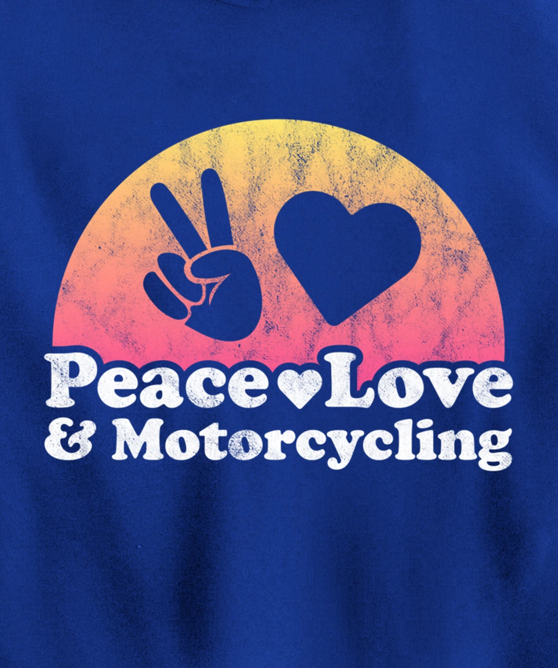 Peace Love and Motorcycling Motorcycle Pullover Hoodie