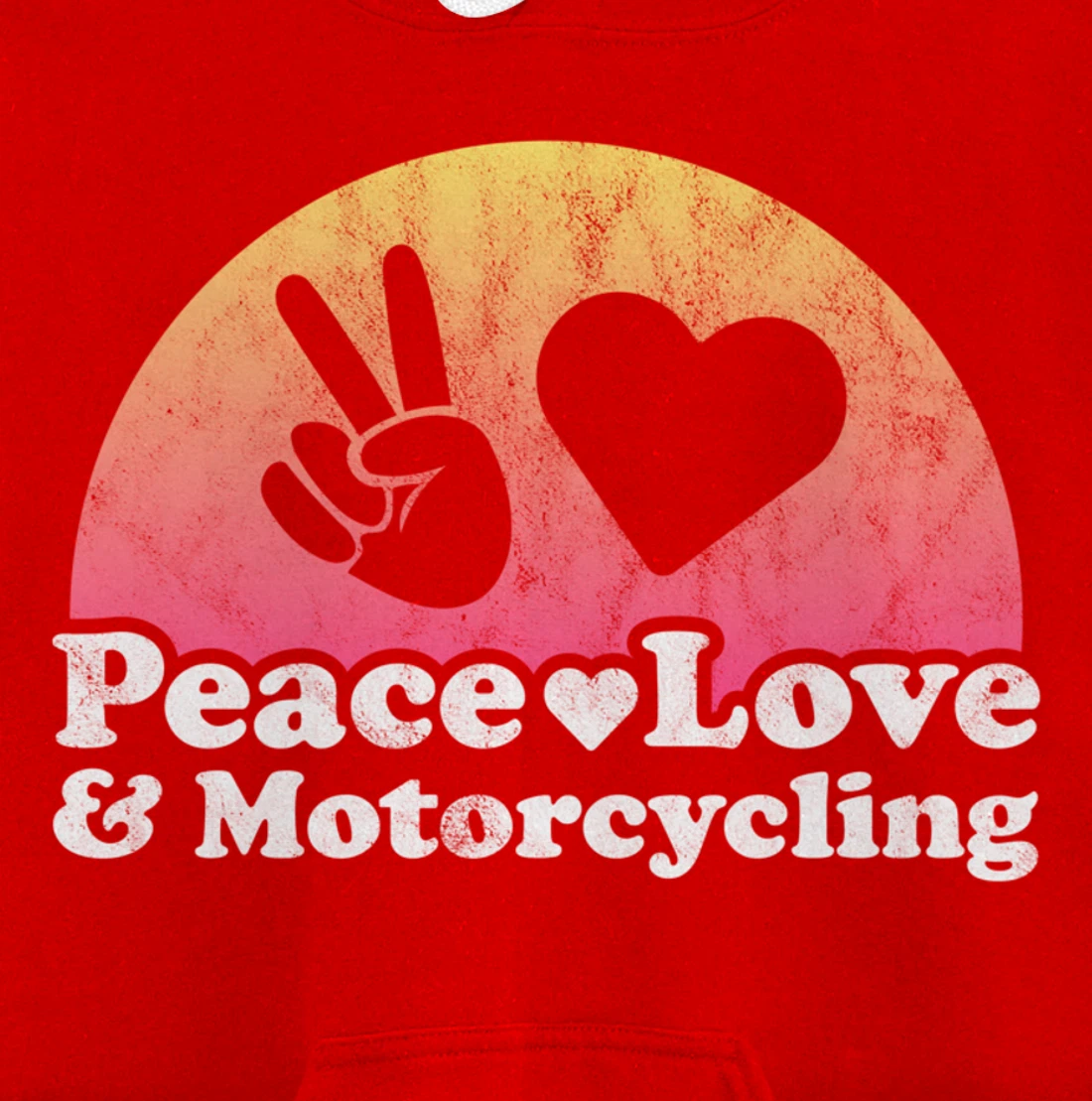 Peace Love and Motorcycling Motorcycle Pullover Hoodie