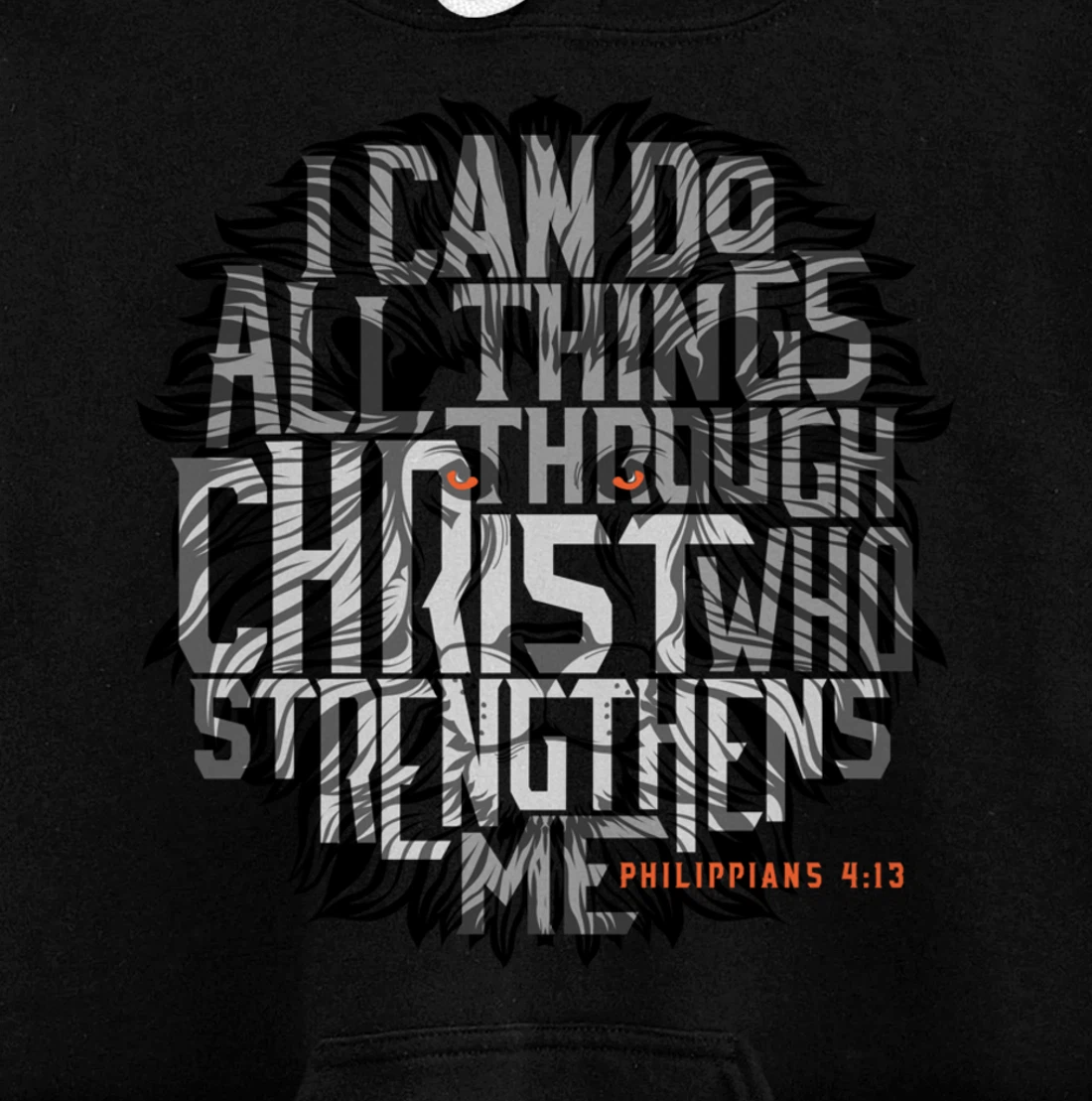 I Can Do All Things Through Christ Who Strengthens Me Pullover Hoodie