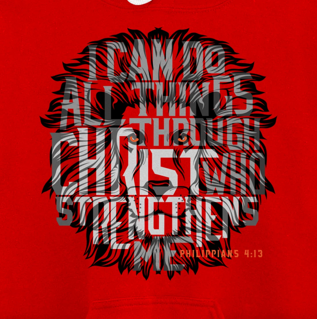 I Can Do All Things Through Christ Who Strengthens Me Pullover Hoodie
