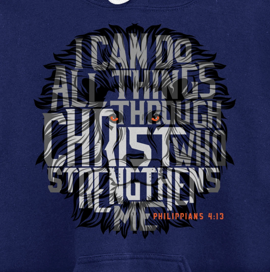 I Can Do All Things Through Christ Who Strengthens Me Pullover Hoodie