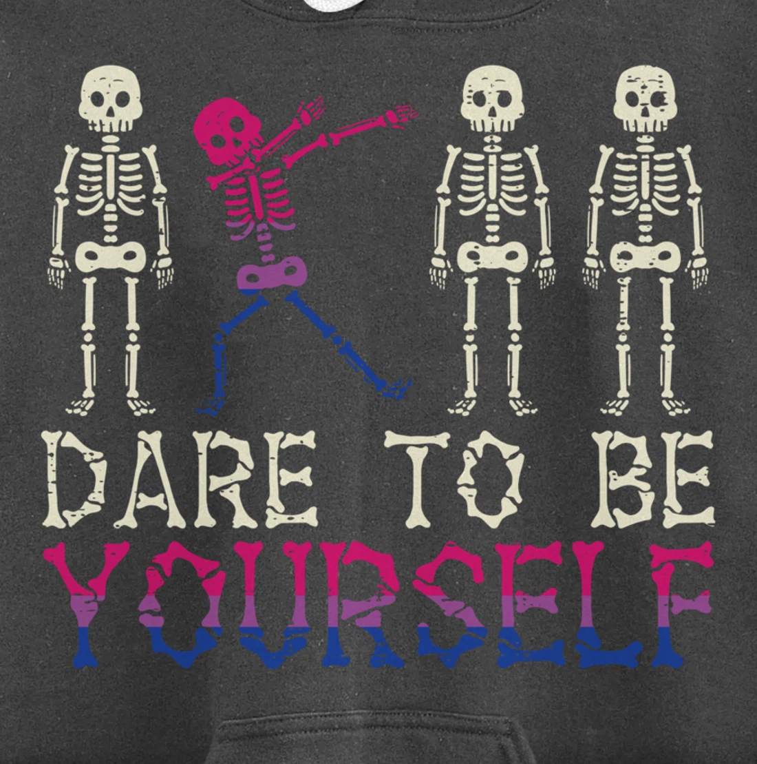 Dare To Be Yourself Skeleton Dab Bisexual Bi Pride Flag LGBT Pullover Hoodie